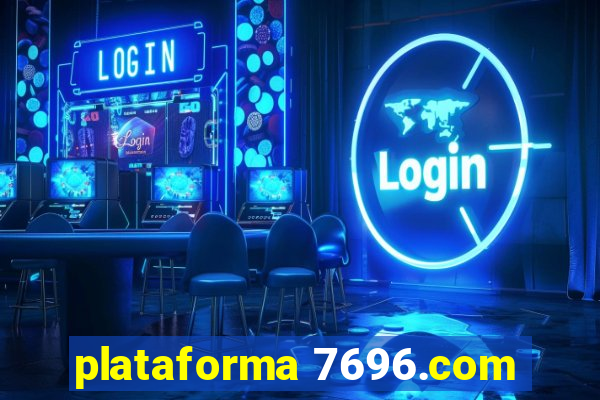 plataforma 7696.com